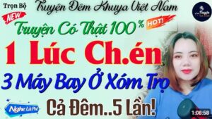 Thèm Thuồng Chén 3 Máy Bay Hàng Xóm