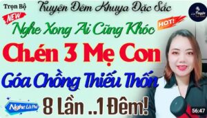 Chàng Rể Và Ba Mẹ Con Góa Chồng