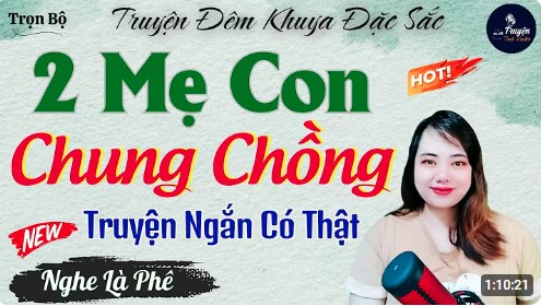 Hai Mẹ Con Chung Chồng